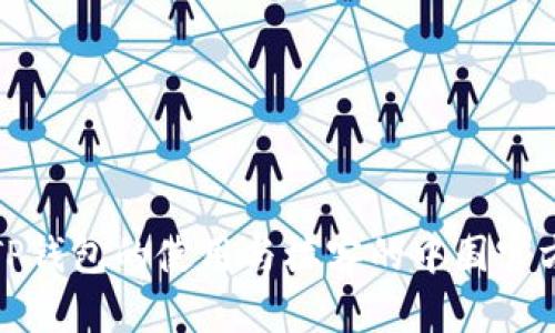 探索TP钱包的使用与楼客的中国官方网站